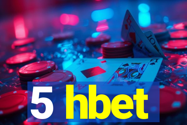 5 hbet